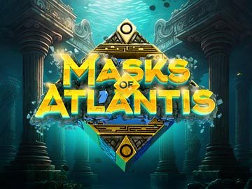 Masks of Atlantis