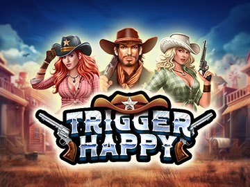 Trigger Happy